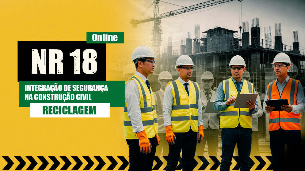 NR 18 — Integração de Segurança na Construção Civil (Reciclagem)